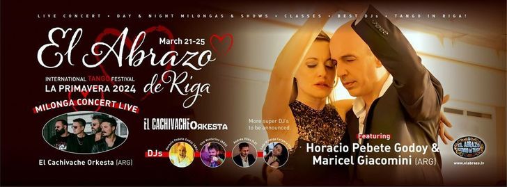 IX International Tango Festival EL ABRAZO DE RIGA * LA PRIMAVERA 2024 * Mar 21-25, 2024